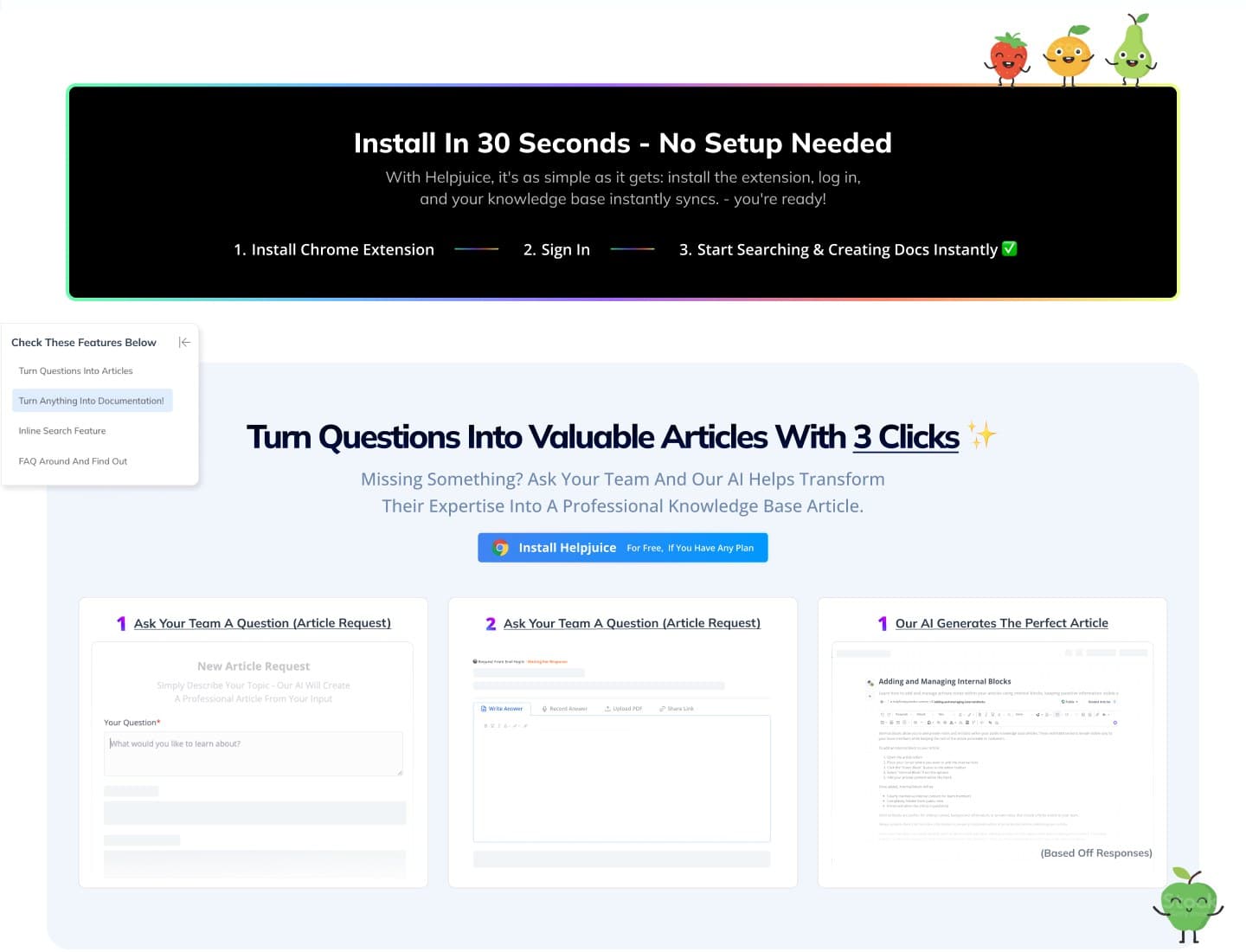Extension landing page: a black banner reading Install in 30 seconds, no setup needed, with three steps, above a section on turning questions into articles in 3 clicks.