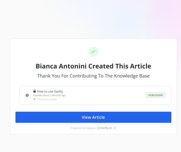 Confirmation card: Bianca Antonini created this article, thank you for contributing to the knowledge base, with the published article and a View article button.