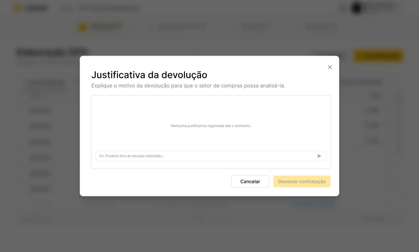 Um diálogo pedindo a justificativa da devolução, com o campo de texto vazio e o botão Devolver contratação desligado.